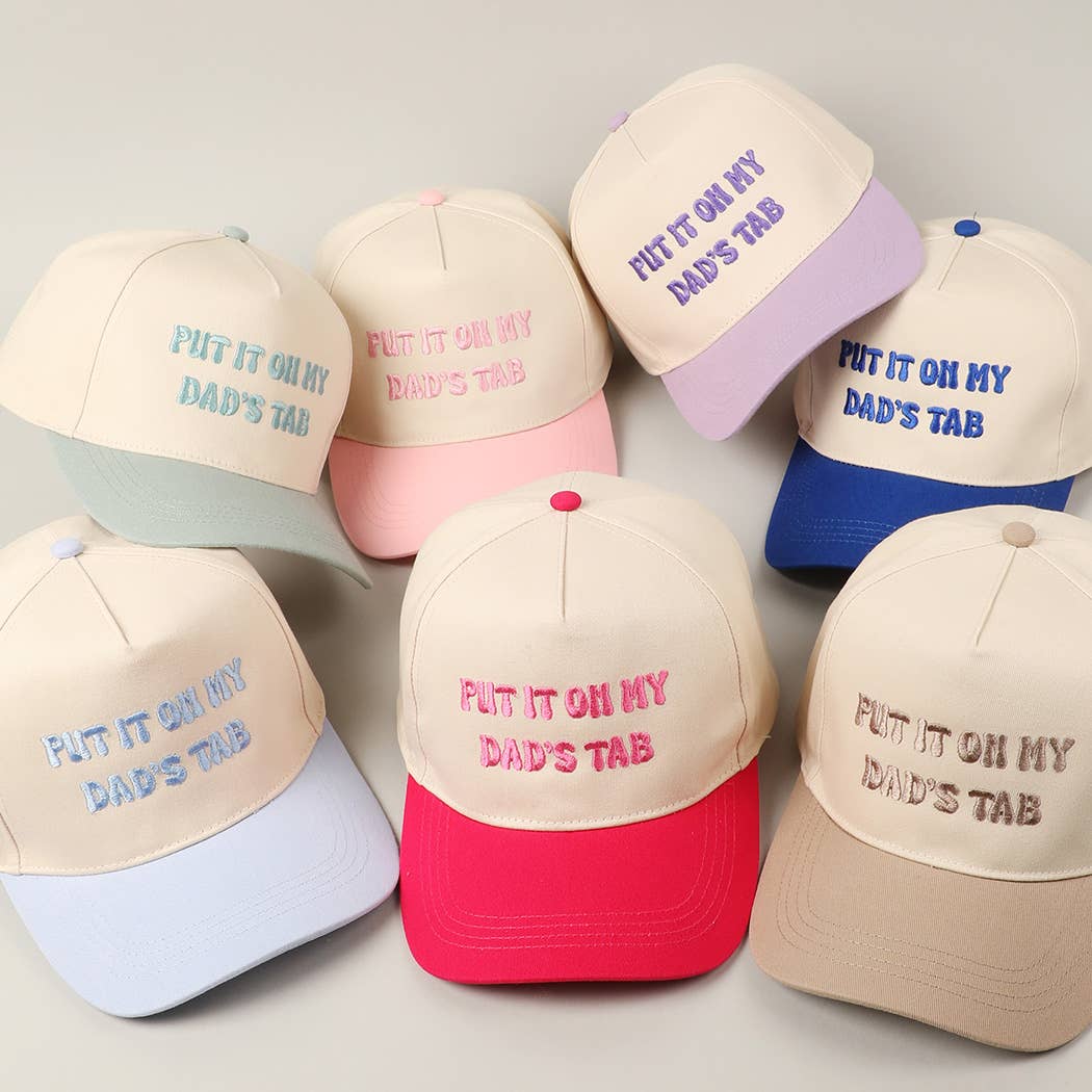 Put It On My Dad’s Tab Embroidered Hat