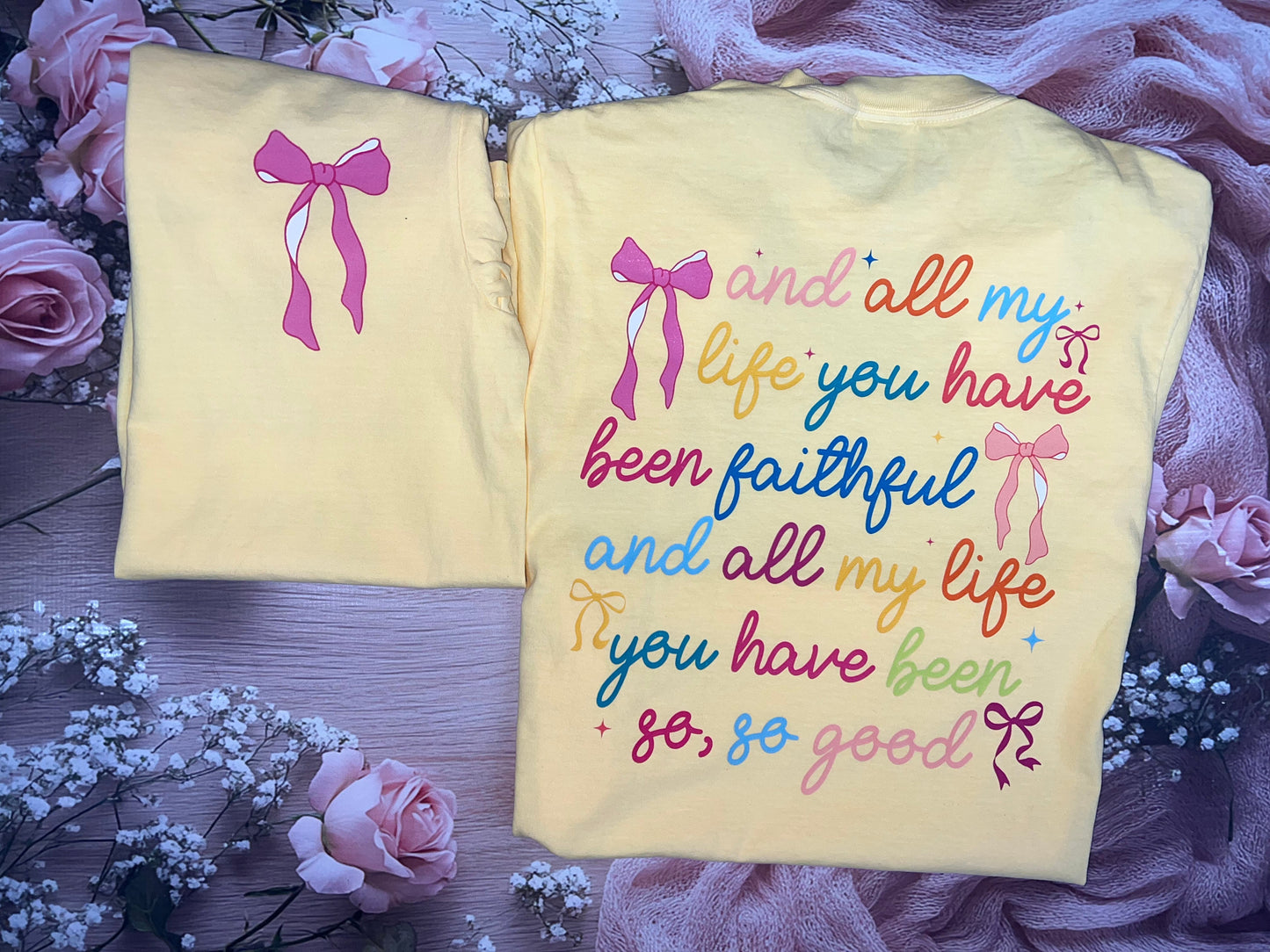 All my life Faith Tee