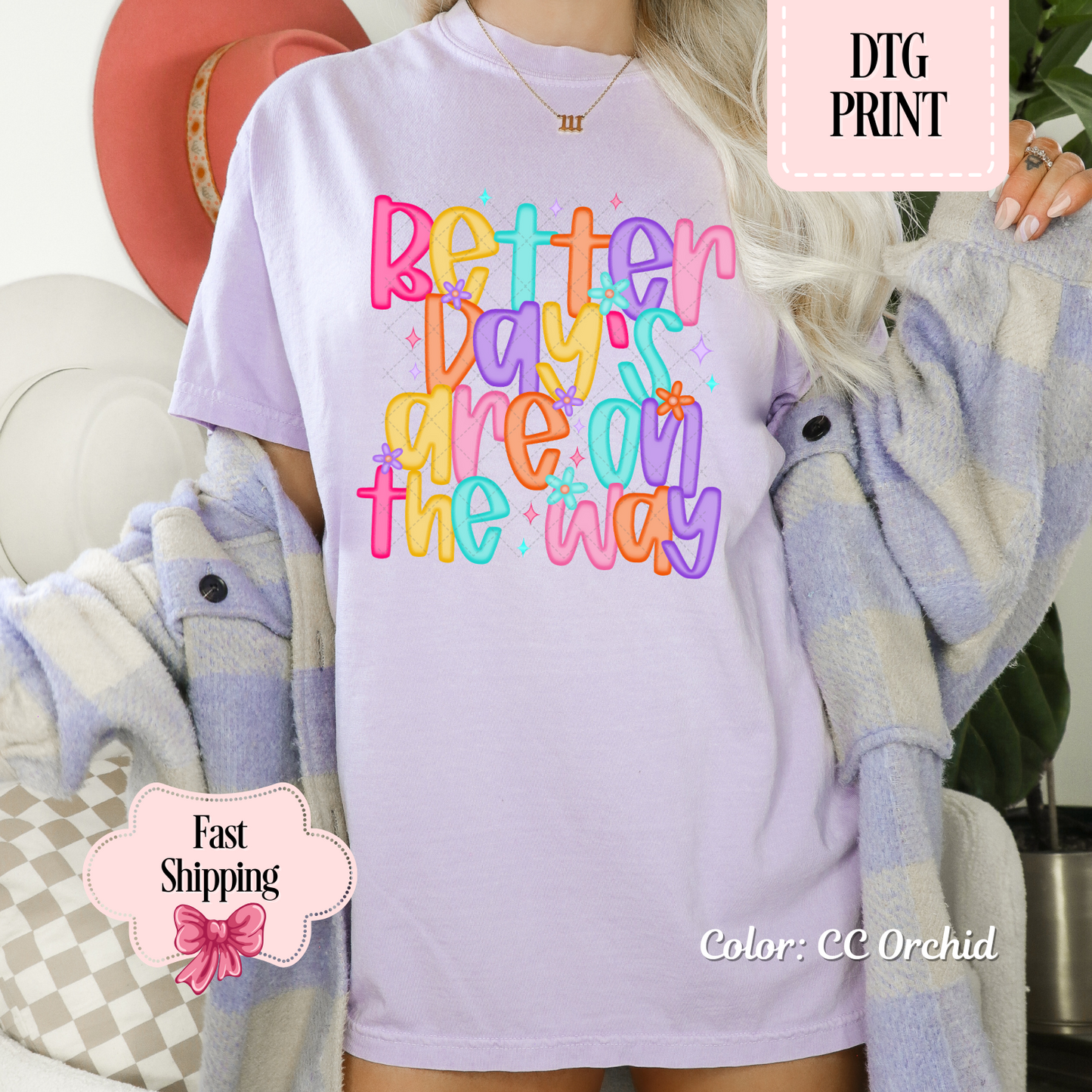 Better Days Are On The Way