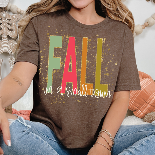 Fall In A Small Town tshirt