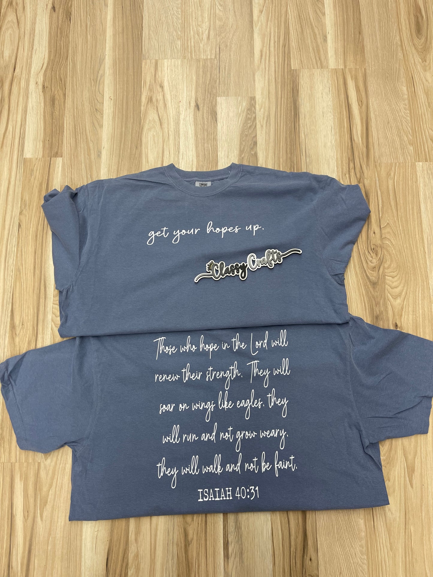 Get your hopes up tee - Comfort Colors