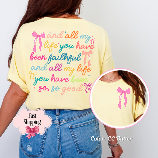 All my life Faith Tee